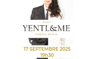 Spectacle YENTL&Me (Confidence Musicale) par SHIREL à PARIS le 17 septembre 2025