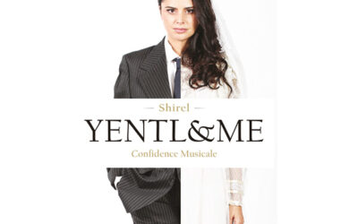 Spectacle YENTL&Me (Confidence Musicale) par SHIREL à PARIS le 23 juin 2025